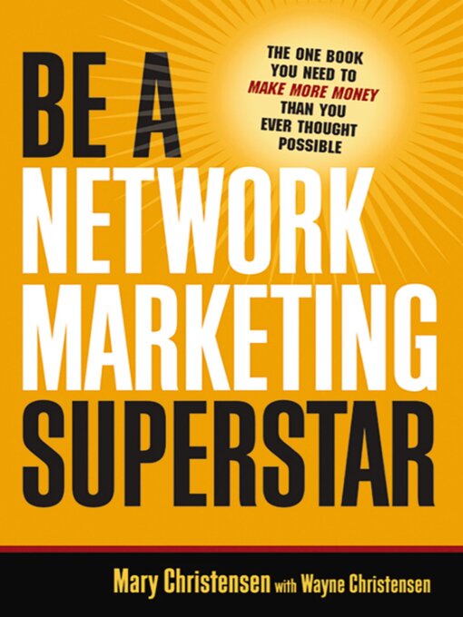 Title details for Be a Network Marketing Superstar by Mary Christensen - Available